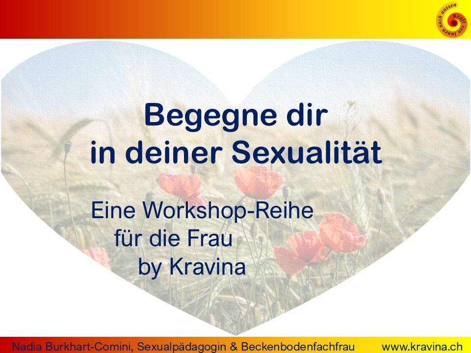 Flyer: Begegne dir in deiner Sexualität – eine Workshop-Reihe für die Frau by Kravina